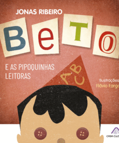 BETO E AS PIPOQUINHAS LEITORAS