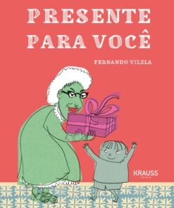 PRESENTE PARA VOCÊ / Fernando Vilela