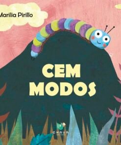 CEM MODOS / Marilia Pirillo