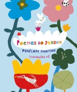POEMAS DO JARDIM / Penélope Martins e Fê