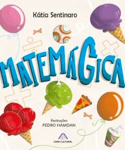 Matemágica / Kátia Sentinaro e Pedro Hamdan