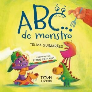 ABC de monstro / Telma Guimarães