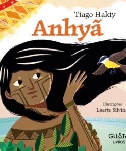 Anhyã / Tiago Hakiy