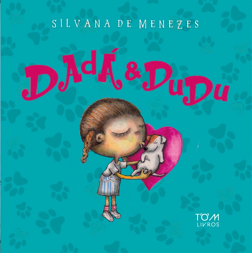 Dadá e Dudu / Silvana de Menezes