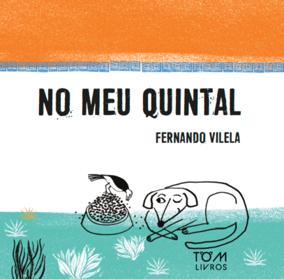 NO MEU QUINTAL / Fernando Vilela
