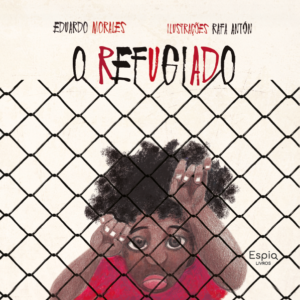 O REFUGIADO / Eduardo Morales e Rafa Antón